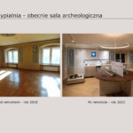 Sypialnia - obecnie sala archeologiczna, po lewej przed remontem, a po prawej po remoncie